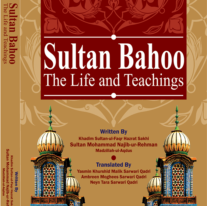 Sultan Bahoo The Life and Teachings